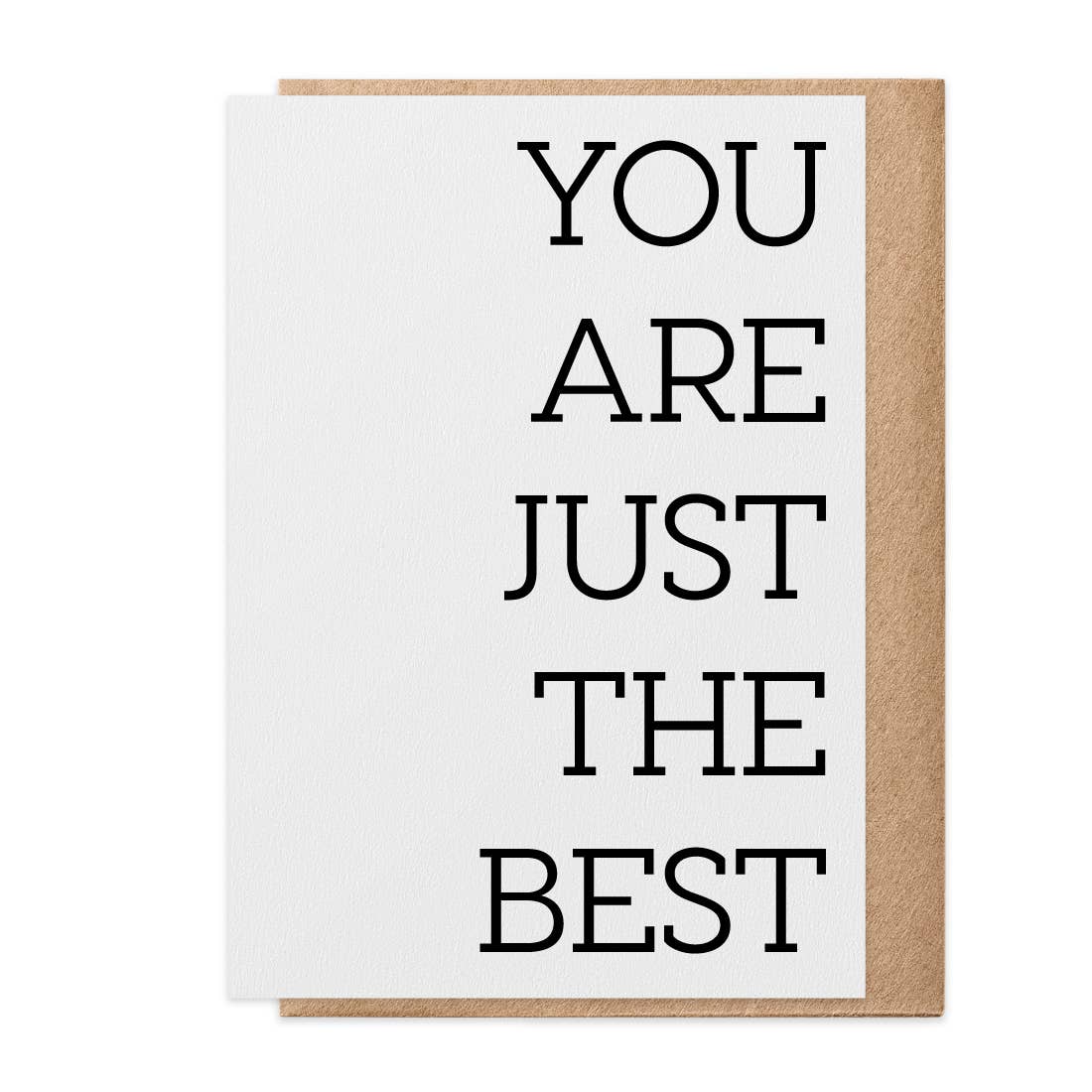 Just the Best – Greeting Card