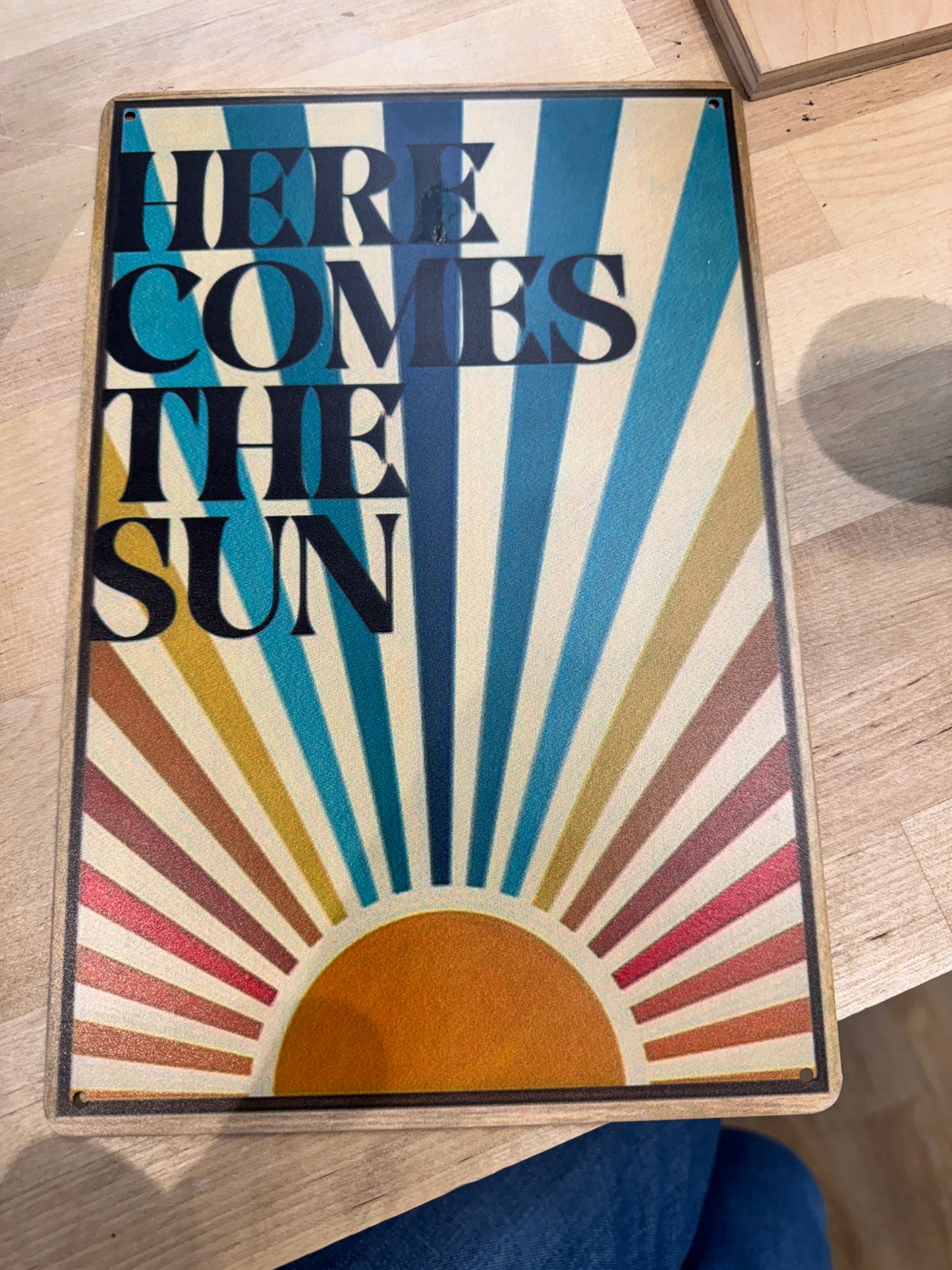 Here Comes the Sun Sign