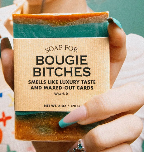 Soap for Bougie Bitches