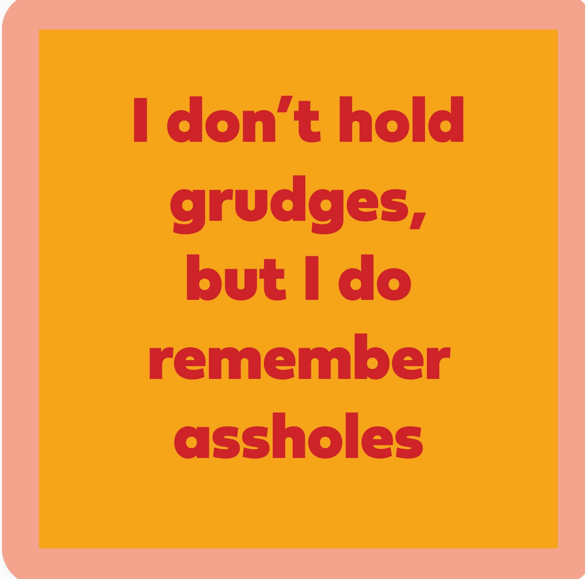COASTER: Grudges