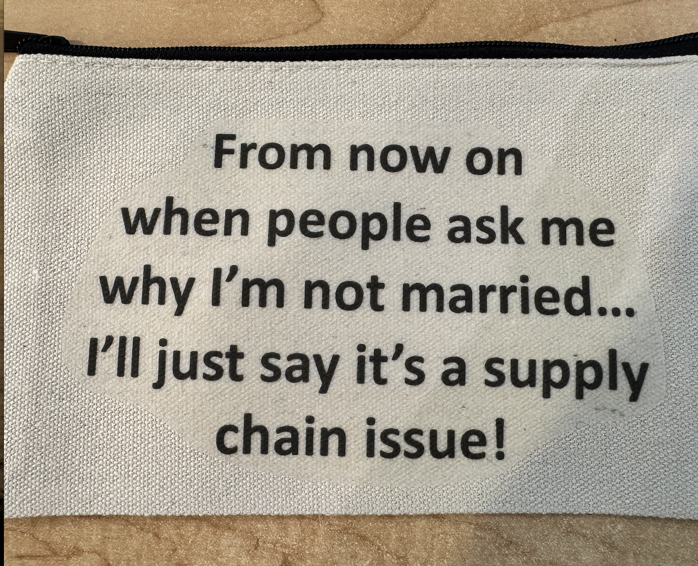 **Sarcastic Zipper Cosmetic Bags** - Sm.