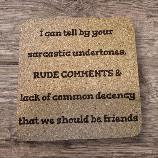 Rude Comments Cork Coaster