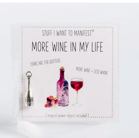 Stuff I Want To Manifest: More Wine in My Life