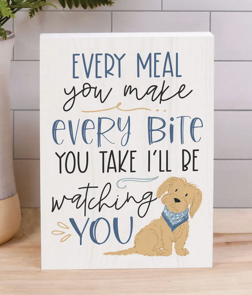 Every Meal You Make, Every Bite You Take Humor Barnhouse Wood Block Décor