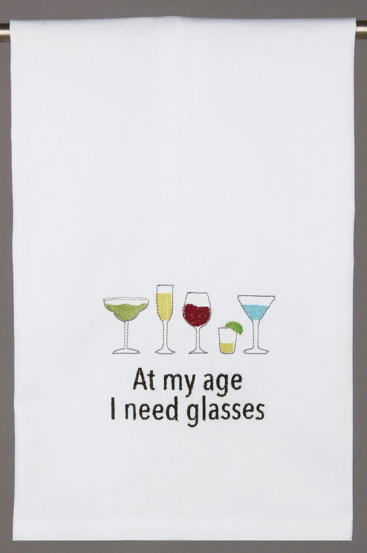 At my Age, I  Need Glasses Towel