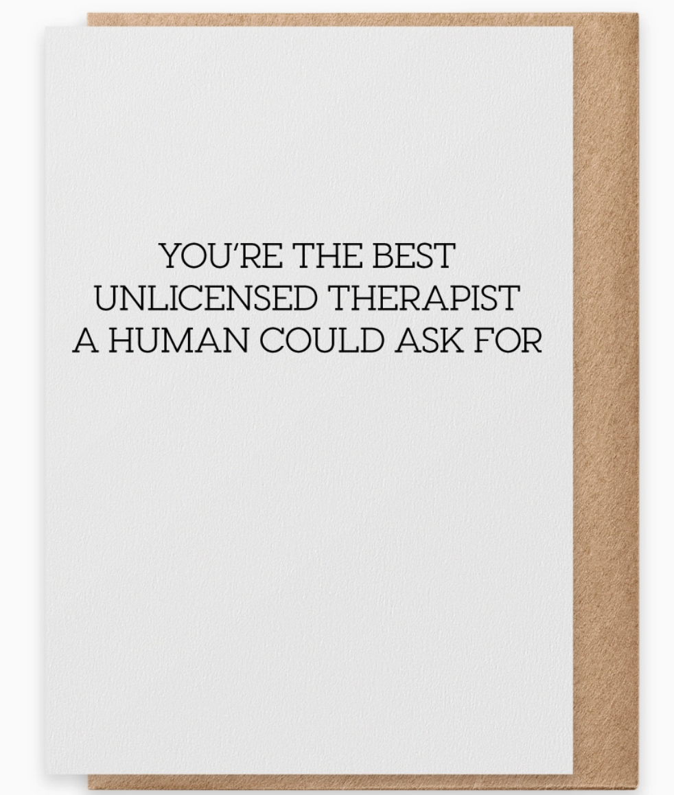 Unlicensed Therapist - Greeting Card