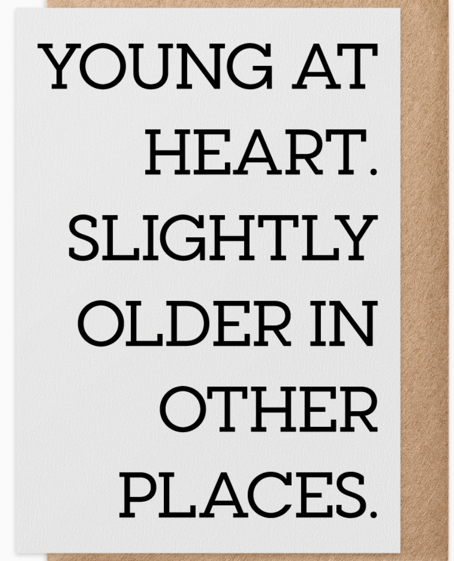 Young at Heart - Greeting Card