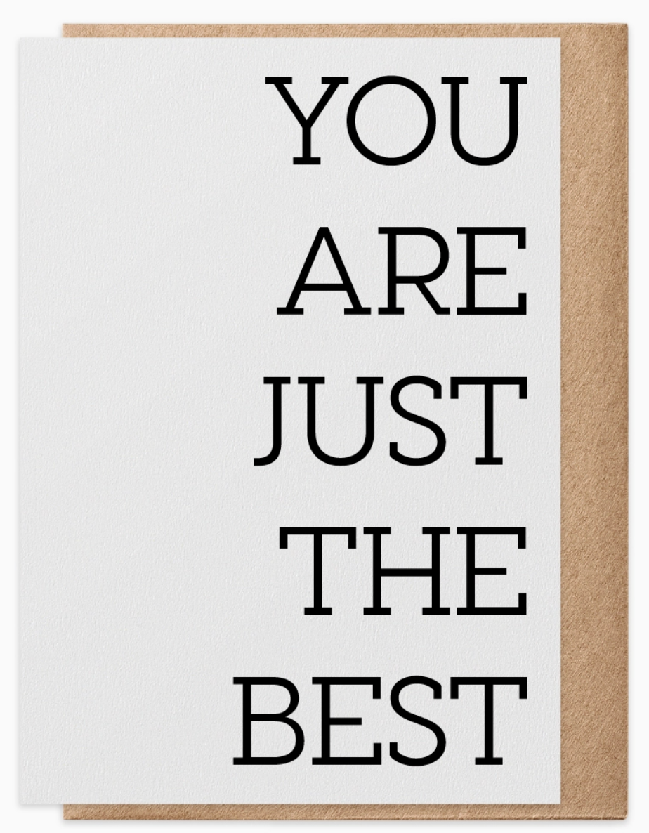 Just the Best - Greeting Card