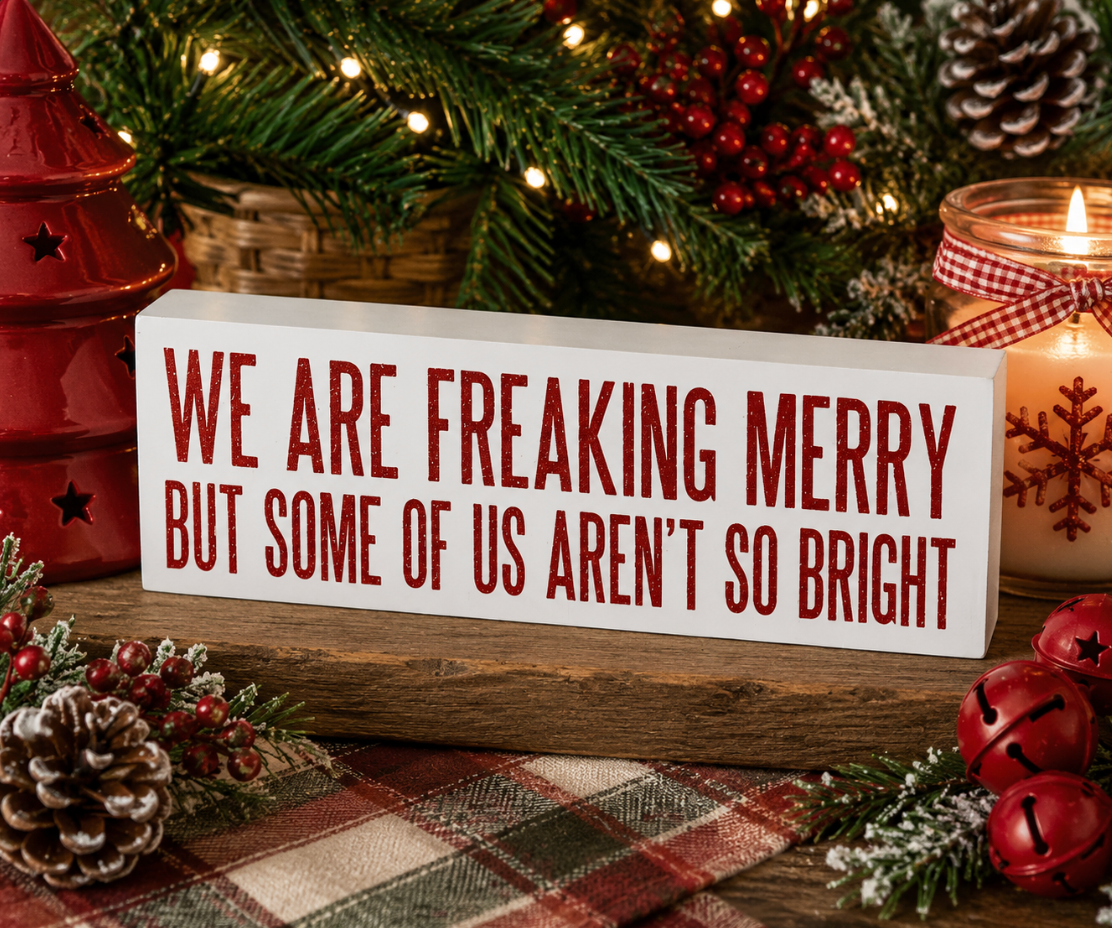 Merry & Unfiltered Christmas Decor