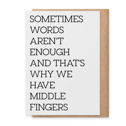 Words Aren't Enough - Greeting Card